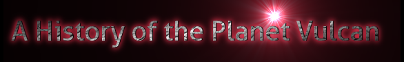 A History of the Planet Vulcan A History of the Planet Vulcan